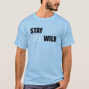 T - Shirt "Wildes Erlebnis - Natur - Zitat"