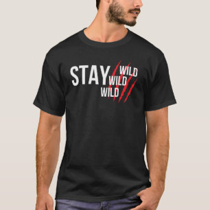 T - Shirt "Wildes Erlebnis - Natur - Zitat"