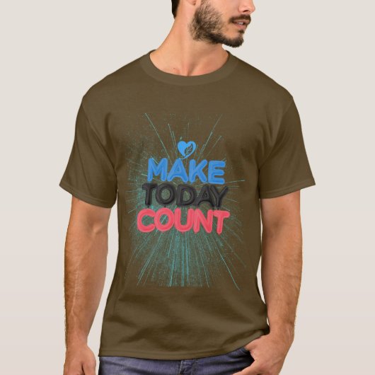 T - Shirt zählt heute (Vorderseite)