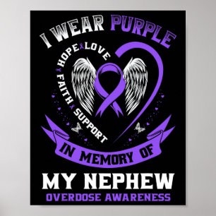 T-Shirt zum Gedenken an den Neffen gegen Überdosie Poster