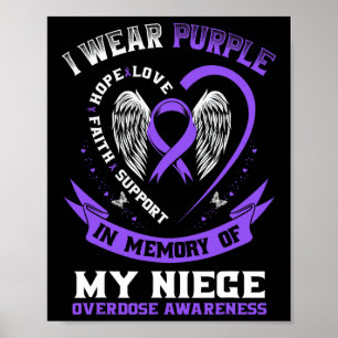 T-Shirt zum Gedenken an die Nichte gegen Überdosie Poster