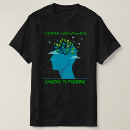 T-Shirt zum Thema Nachhaltigkeit