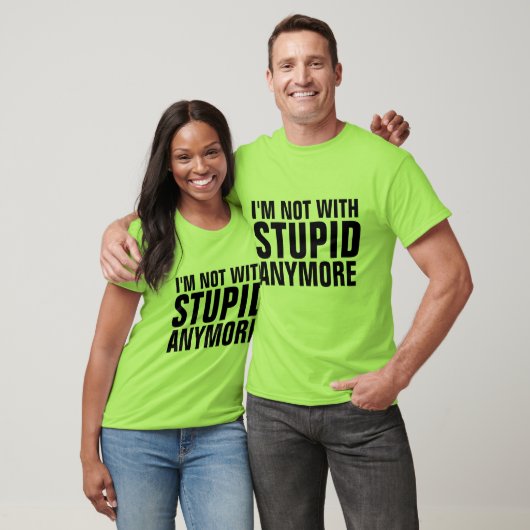 T - Shirt zur Scheidung, NICHT MIT STUPID (Unisex)