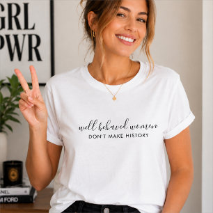 T-Shirts Brave Frauen machen Geschichte