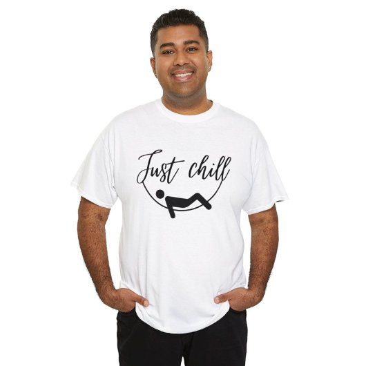 T-Shirts Just Chill - Relax Edition