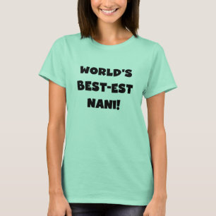 T - Shirts und Geschenk des Gut-est Nani der