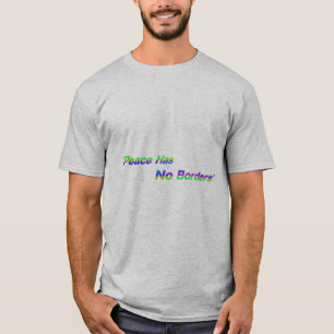 T startet Design "Friede hat keine Grenzen" T-Shirt