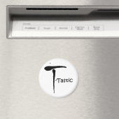 'T-Tastic' Magnet (In Situ (Geschirrspüler))