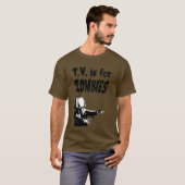 T.V. ist für Zombies T-Shirt (Vorne ganz)
