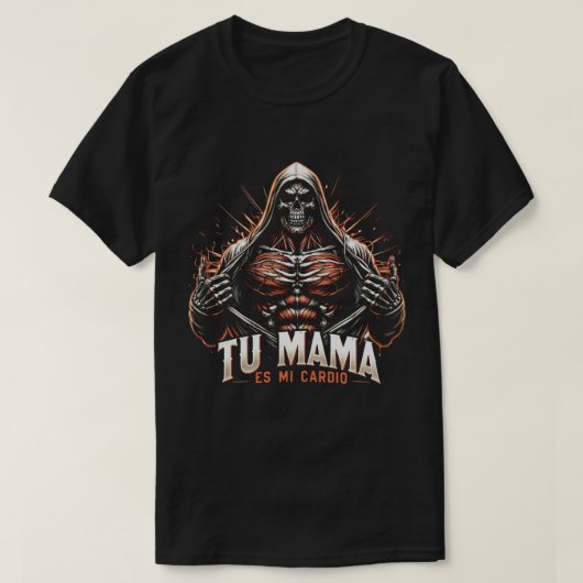 TA108-Tu Mama es mi cardio. se T-Shirt (Design vorne)