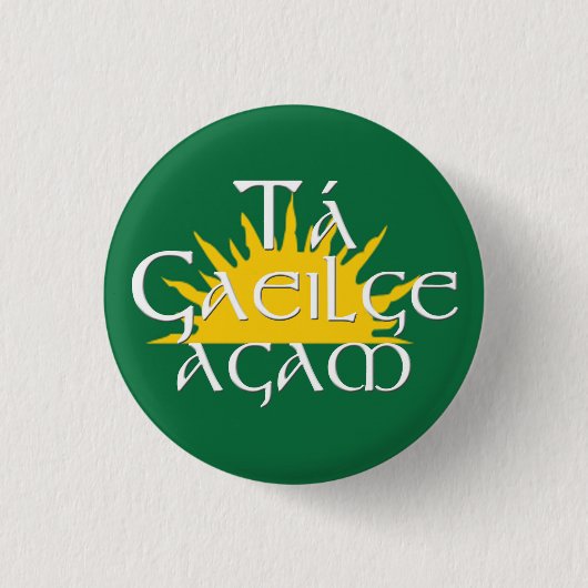 Ta Gaeilge Agam Button (Vorderseite)