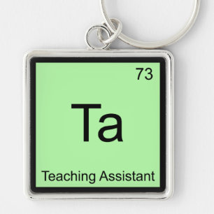 Ta - Lehrassistent Chemie Element Symbol T Schlüsselanhänger