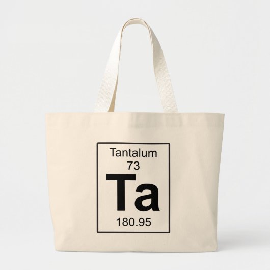 Ta - Tantal Jumbo Stoffbeutel (Vorne)