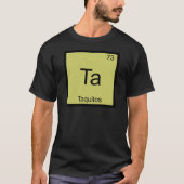 Ta - Taquitos Funny Chemistry Element Symbol Tee (Vorderseite)