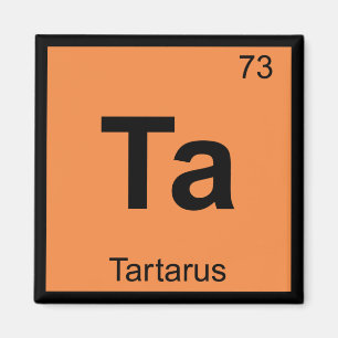 Ta - Tartarus Griechische Chemie Periodensystem Magnet