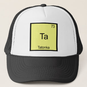 Ta - Tatonka Lustiges Chemie-Element-Symbol T-Shir Truckerkappe