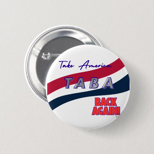TABA political take America back again Button (Vorne & Hinten)