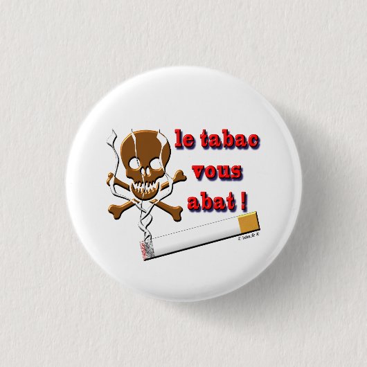 Tabaktabagie Button (Vorderseite)