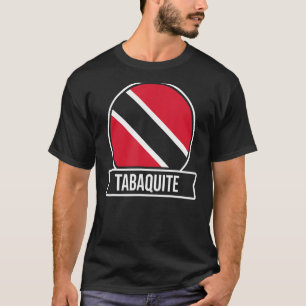 Tabaquite Trinidad und Tobago Städte & Inseln T-Shirt