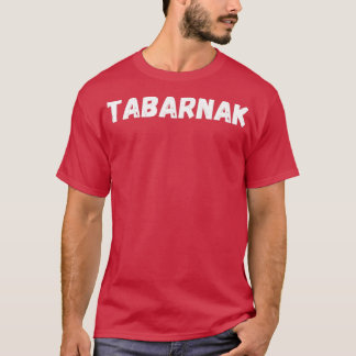 Tabarnak Quebec Französisch Funny Gift T-Shirt