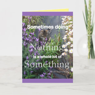 Tabby Cat & Blume Niedliche Quote Katzen bekommen Karte