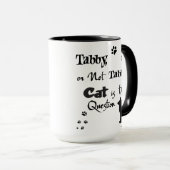 Tabby oder nicht tasse (VorderseiteRechts)