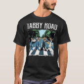 Tabby Road For Cat Lovers And Old Rock Puns T-Shirt (Vorderseite)