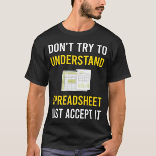 Tabelle verstehen Tabellenkalkulationen T-Shirt