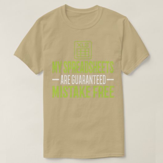Tabellenkalkulation Guaran Mistake Free Excel T-Shirt (Design vorne)