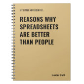 Tabellenkalkulationen sind besser lustige Buchhalt Notizblock (Vorderseite)