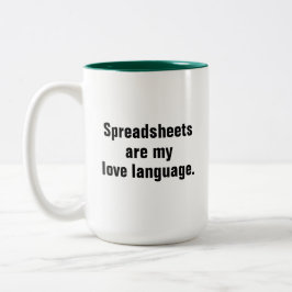 Tabellenkalkulationen sind mein Liebe-Sprachingeni Zweifarbige Tasse