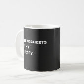 Tabellenkalkulationen sind meine Therapie - Schwar Kaffeetasse (Vorderseite Links)