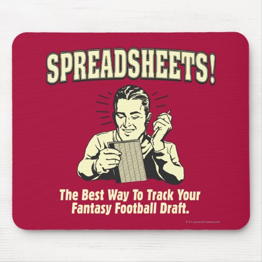 Tabellenkalkulationen: Tragen Sie Ihre Fantasievor Mousepad (Vorne)