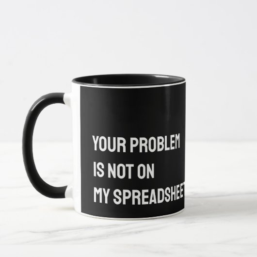 Tabellenkalkulationstabelle Funny Mug Tasse (Links)