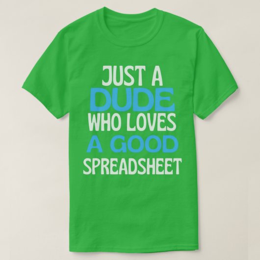 Tabellenkalkulationstabellen Typ nur ein Junge, de T-Shirt (Design vorne)