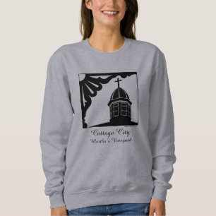 Tabernacle and Gingerbread - Martha's Vineyard Sweatshirt