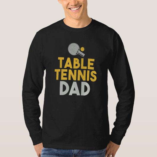 Table Tennis Dad   T-Shirt (Vorderseite)
