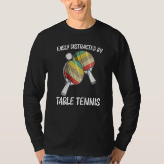 Table Tennis For Men Women Ping Pong Ball Team Spo T-Shirt