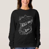 Tabletop Gaming gibt Ihnen XP Würfel Sweatshirt (Vorderseite)
