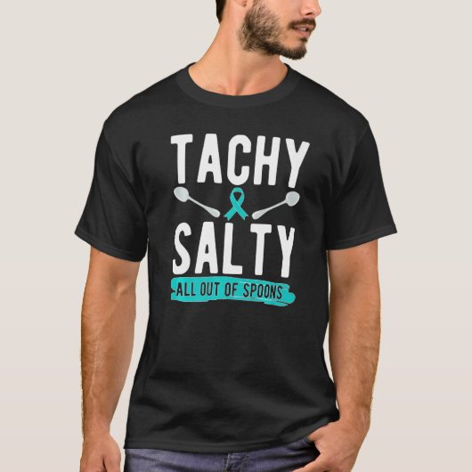 Tachy & Salty Dysautonomia Warrior Dysautonomia Aw T-Shirt (Vorderseite)