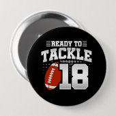 Tackle 18. Geburtstag 18 Jahre Paare Jahrestag Button (Vorne & Hinten)