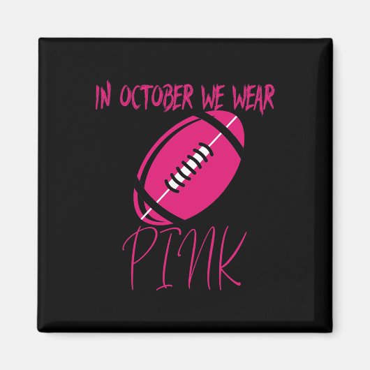 Tackle Breast Cancer Awareness Magnet (Vorne)