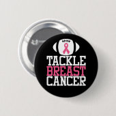 Tackle Breast Cancer Motivation Button (Vorne & Hinten)
