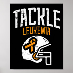 Tackle Leukämie Helm Orange Band Blutkrebs Poster