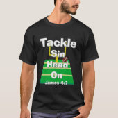 Tackle Sin T-Shirt (Vorderseite)
