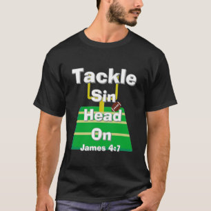Tackle Sin T-Shirt