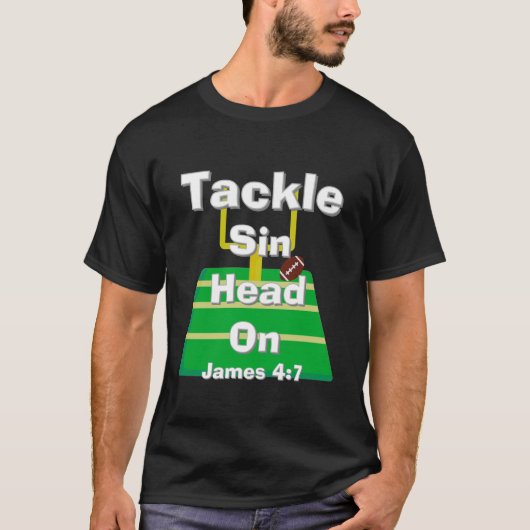 Tackle Sin T-Shirt (Vorderseite)