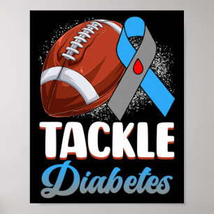 Tackle Typ 1 Diabetes Awareness Football Blue und Poster