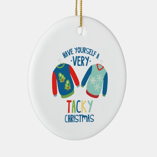 Tacky Christmas Keramik Ornament (Rechts)