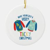 Tacky Christmas Keramik Ornament (Vorne)